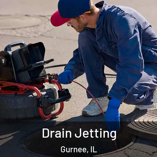  Drain Jetting Gurnee, IL