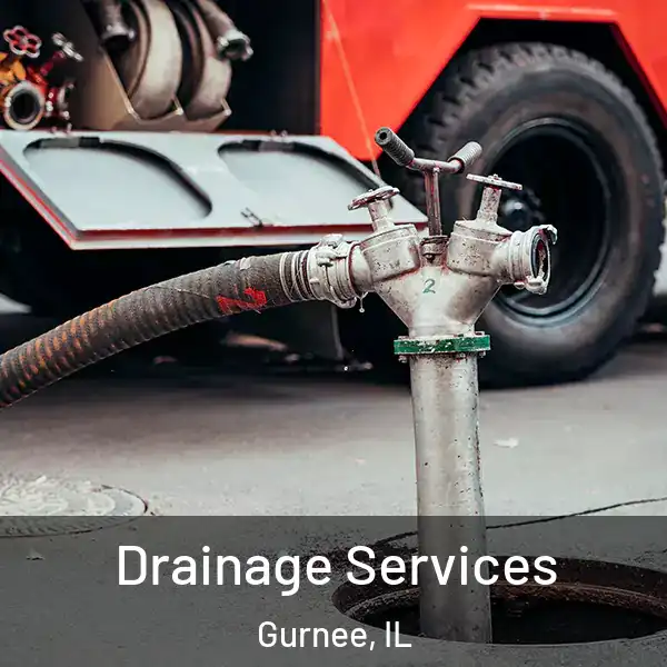  Drainage Services Gurnee, IL