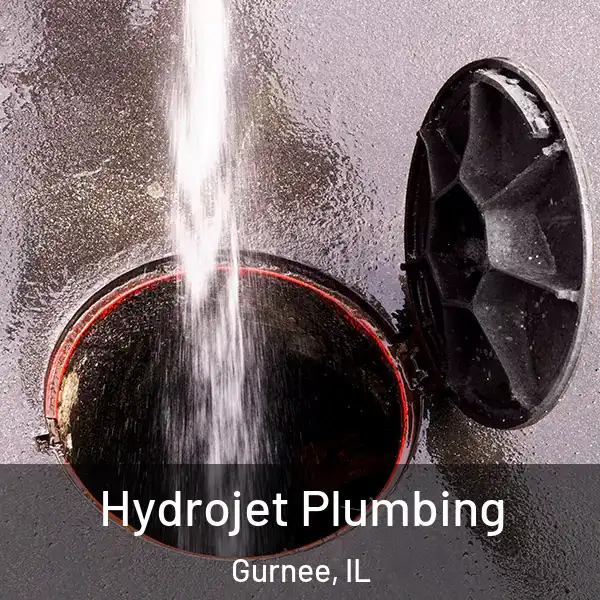  Hydrojet Plumbing Gurnee, IL