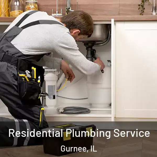  Residential Plumbing Service Gurnee, IL