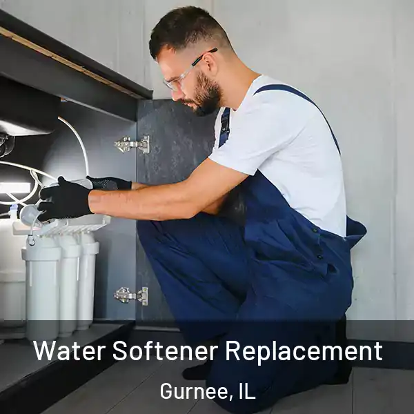  Water Softener Replacement Gurnee, IL